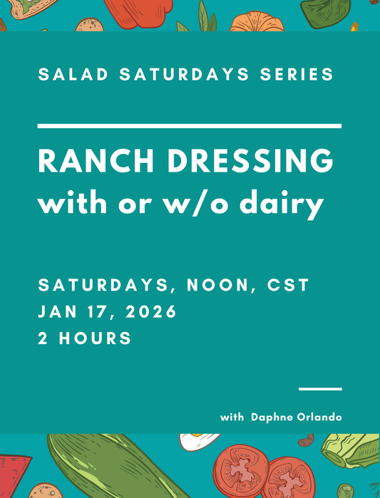 Salad Saturdays: Ranch Dressing with or w/o Dairy