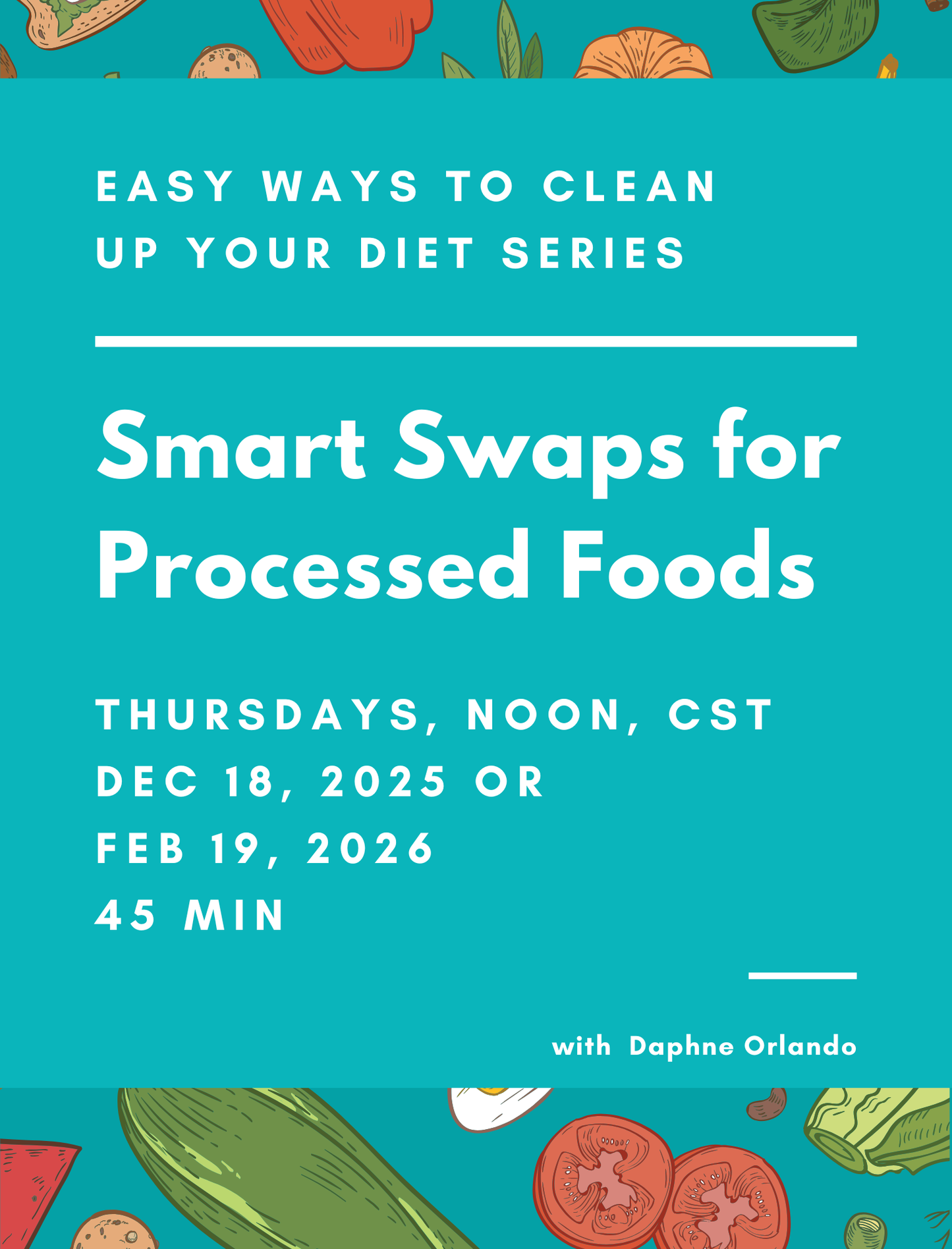 Easy Ways to Clean Up Your Diet: Smart Swaps for Processed Foods