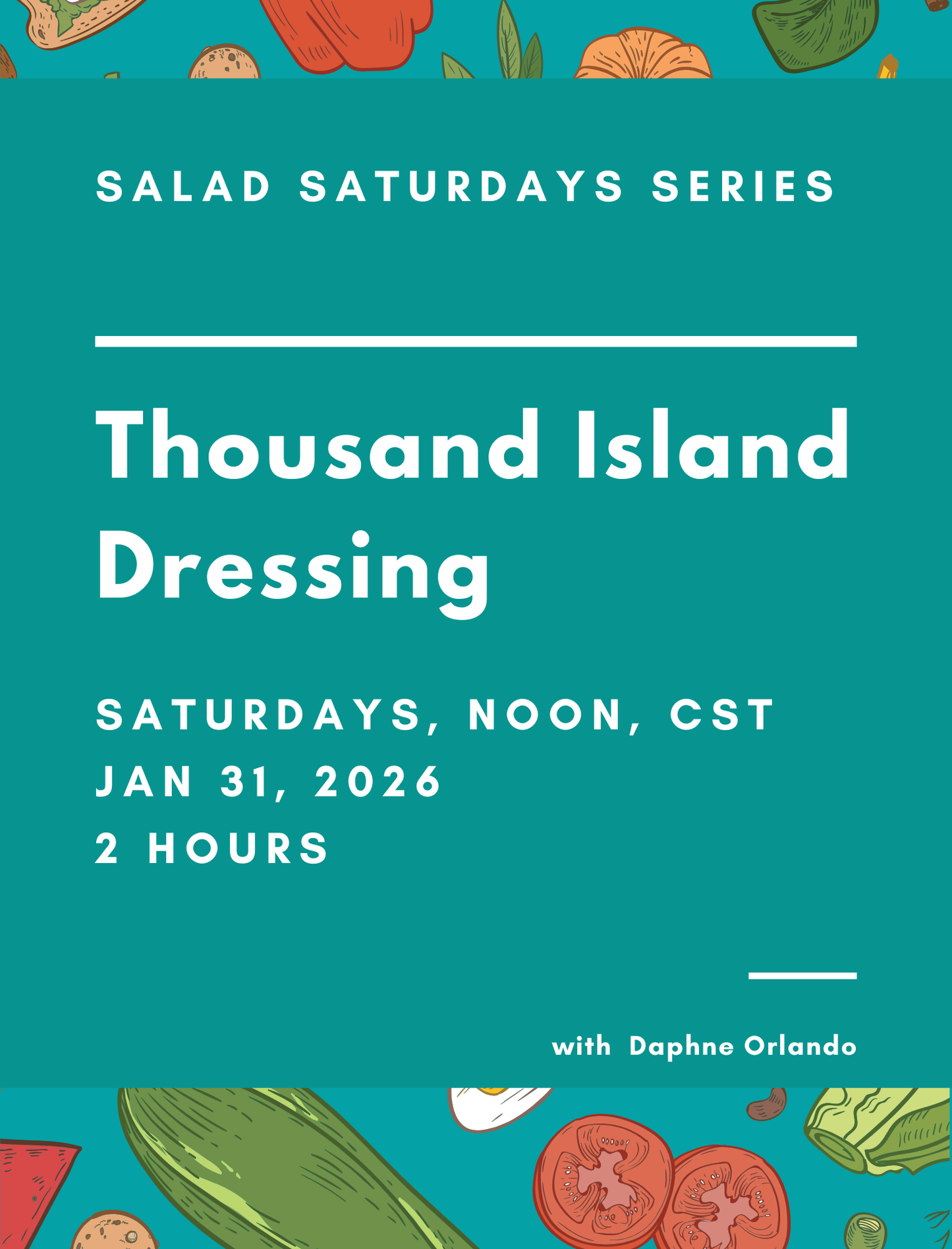 Salad Saturdays: Thousand Island Dressing